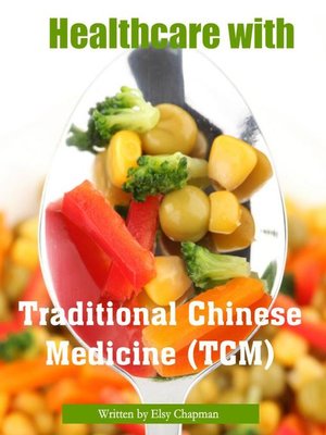 cover image of Healthcare with Traditional Chinese Medicine (TCM)